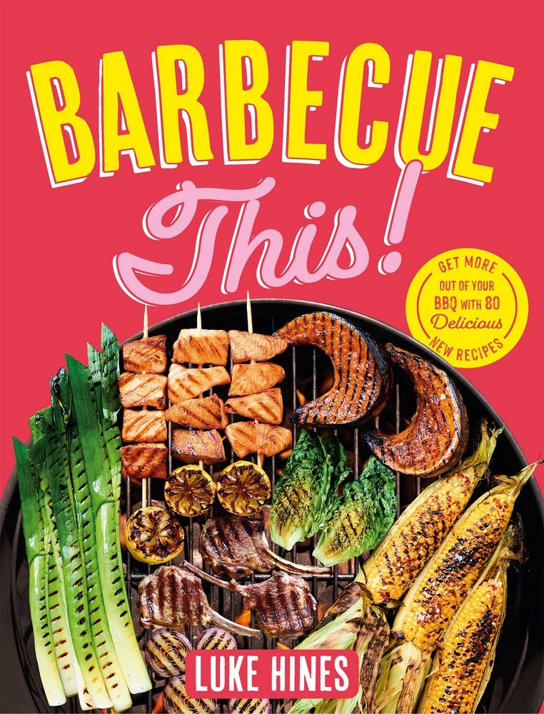 BBQ Cookbooks To Prepare You For The Warm Season Ahead - Cookbook Divas