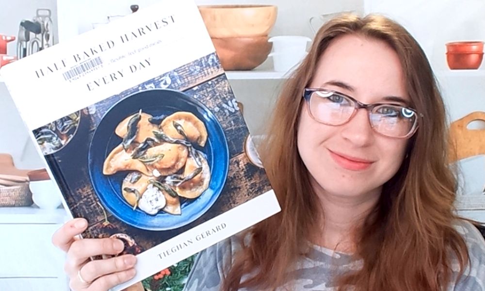 Cookbook Preview Half Baked Harvest Every Day, by Tieghan Gerard